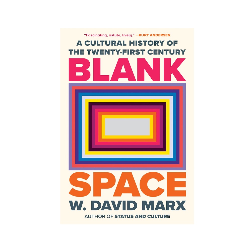 s02e04 - W. David Marx — Blank Space: A Cultural History of the 21st Century